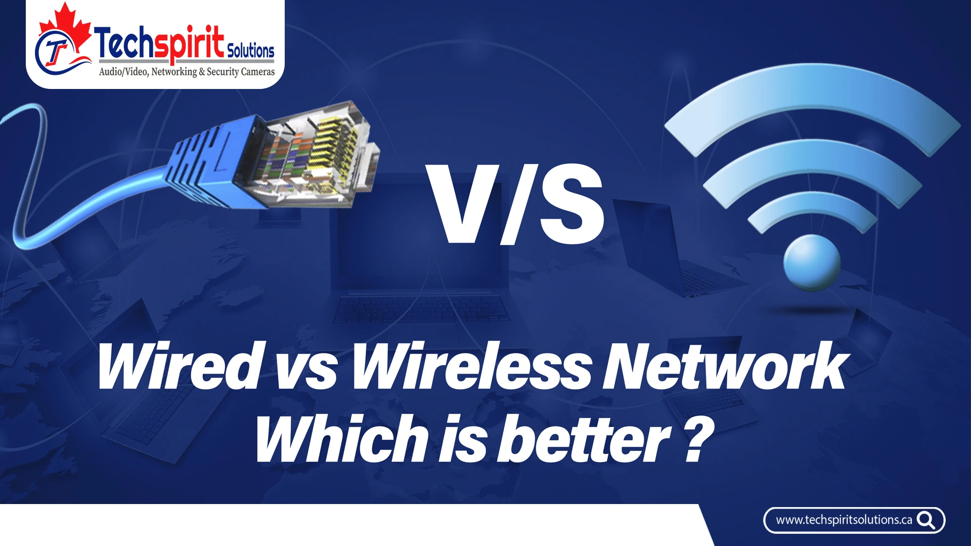 Wired Vs Wireless Network: Which is Better?