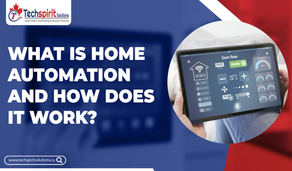 What Is Home Automation and How Does It Work?